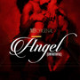 Angel (Unfaithful) [Explicit]