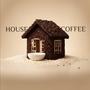 House Coffee