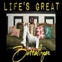 Life's Great (Explicit)