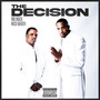 The Decision (Explicit)