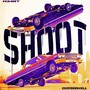 Shoot (Explicit)
