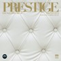 Prestige Lounge Volume 16 (Compiled by LK Mania & Meyce)