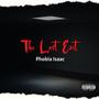 The Last Exit (1.2) (feat. Phobia Isaac) [Explicit]