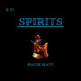 Spirits (Explicit)