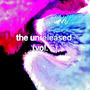 the unreleased. (vol. 5)