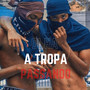 Olha a Tropa Passando (Explicit)