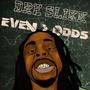 Even Odds (Explicit)