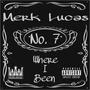 Where I Been (Explicit)