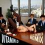 Vitamin D (Julie Ragbeer Remix) [Explicit]