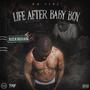 Life After Baby Boy (Explicit)