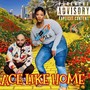 No Place Like Home (feat. Bruce DaGoat) [Explicit]