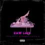 Raw Cain (Explicit)