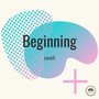 Beginning