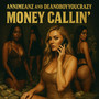 Money Callin' (Explicit)