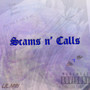 Scams n’ calls (Explicit)