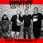 Cut Through It (Explicit)