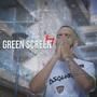 GREEN SCREEN (Explicit)