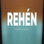 Rehén (Explicit)