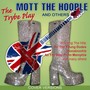 The Trybe Play Mott The Hoople And Others