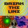 Break the Line