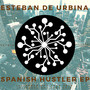 Spanish Hustler EP