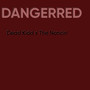 Dangerred (Explicit)