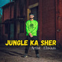 Jungle Ka Sher