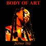 Body Of Art, Channel Death & St Cathy Remixes