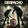 DISSPACHO (feat. Akeoml24l & Canetta) [Explicit]