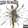 Break The Barrier (Explicit)