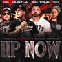 Up Now (feat. GB, Big Tone & PQ300) [Explicit]