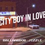 City Boy In Love (Explicit)