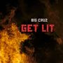 Get Lit (Explicit)