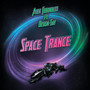 Space Trance (Explicit)