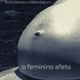 O Feminino Afeto