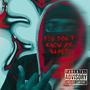 You dont know my name (Rn) [Explicit]