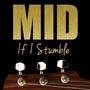 If I Stumble