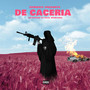 De Caceria (feat. Vcal Montana) [Explicit]