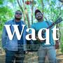 WAQT (feat. MC TATHAGAT)