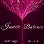 Inner Balance - Enhance your Vital Energy, Beat Anxiety, Anger, Stress and Find Inner Peace