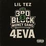 LilTez (3rdBlockMoneyGang4Eva) [Explicit]