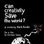 Can Creativity Save The World? (Original Film Soundtrack)