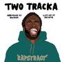 Two Tracka (Explicit)