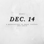 Dec. 14 (A dedication to Drek, TayTay, and Angie) [Explicit]
