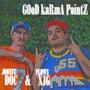 Good Karma Pointz (Explicit)