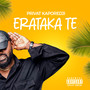 Erataka Te (Explicit)