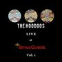 The HooDoos Live at Seville Quarter, Vol. 1