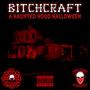 *****craft: A Haunted Hood Halloween (feat. More Street Movement) [Explicit]