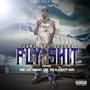 Fly **** (feat. King Leez, BlockRepp Shad & Highway Tone) [Explicit]