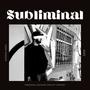 Subliminal (Explicit)